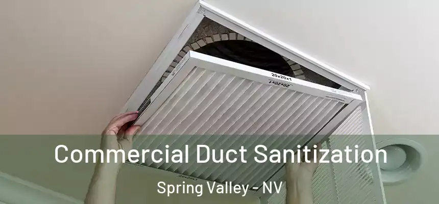 Commercial Duct Sanitization Spring Valley - NV