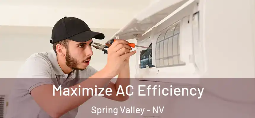 Maximize AC Efficiency Spring Valley - NV