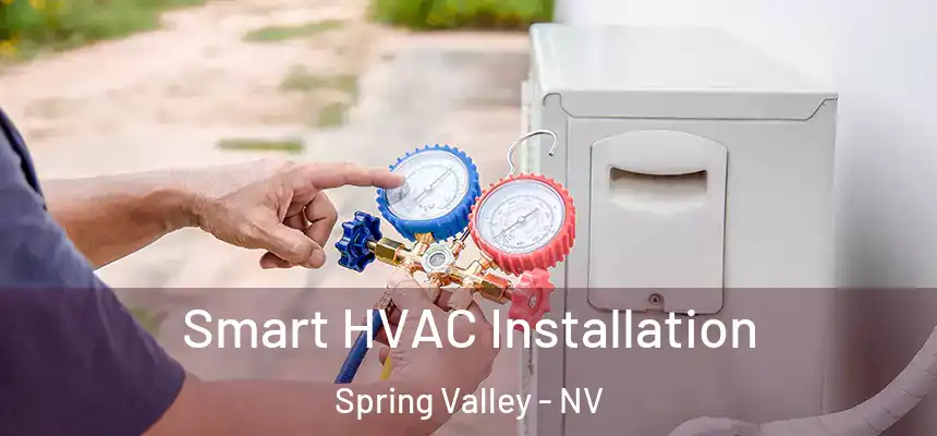 Smart HVAC Installation Spring Valley - NV